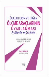 Ölçeklerin Ve Diğer Ölçme Araçlarının Uyarlanması: Problemler Ve Çözümler