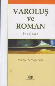 Varoluş Ve Roman