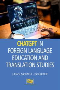 Chat Gpt İn Foreign Language Education And Translation Studies