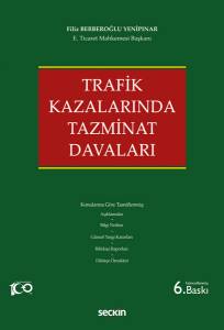 Trafik Kazalarında Tazminat Davaları