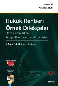 Hukuk Rehberi – Örnek Dilekçeler Dava, Cevap, İstinaf, Temyiz Dilekçeleri Ve İhtarnameler