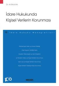 İdare Hukukunda Kişisel Verilerin Korunması –İdare Hukuku Monografileri–