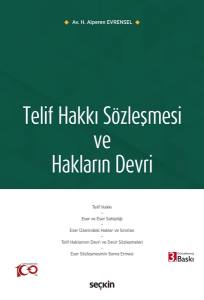 Telif Hakkı Sözleşmesi Ve Hakların Devri