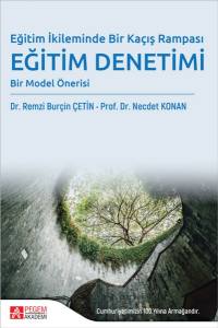 Eğitim İkileminde Bir Kaçış Rampası Eğitim Denetimi