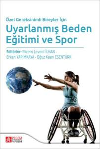 Özel Gereksinimli Bireyler İçin Uyarlanmış Beden Eğitimi Ve Spor