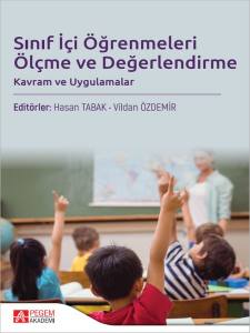 Sınıf İçi Öğrenmeleri Ölçme Ve DeğerlendirmeKavram Ve Uygulamalar