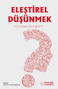 Eleştirel Düşünmek -Muhakeme Eğitimi