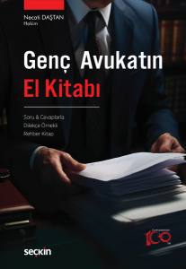 Genç Avukatın El Kitabı Soru & Cevaplarla – Dilekçe Örnekli – Rehber Kitap