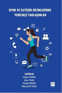 Spor Ve İletişim Bilimlerinde Yenilikçi Yaklaşımlar