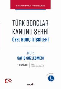 Türk Borçlar Kanunu Şerhi Özel Borç İlişkileri