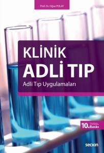 Klinik Adli Tıp Adli Tıp Uygulamaları