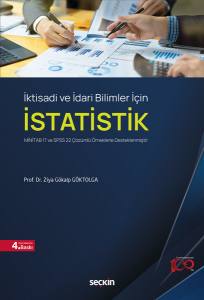 İktisadi Ve İdari Bilimler İçin İstatistik Minitab 17 Ve Spss 22 Çözümlü Örneklerle Desteklenmiştir