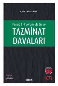 Haksız Fiil Sorumluluğu Ve Tazminat Davaları