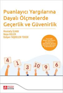Puanlayıcı Yargılarına Dayalı Ölçmelerde Geçerlik Ve Güvenirlik