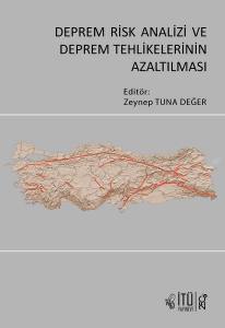 Deprem Risk Analizi Ve Deprem Tehlikelerinin Azaltılması