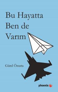 Bu Hayatta Ben De Varım