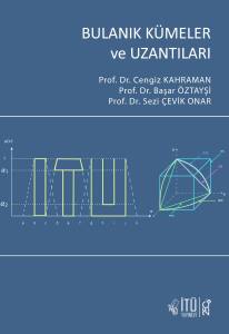 Bulanık Kümeler Ve Uzantıları