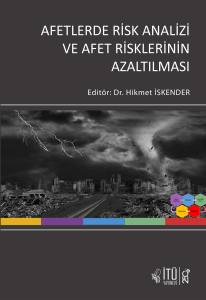Afetlerde Risk Analizi Ve Afet Risklerinin Azaltılması