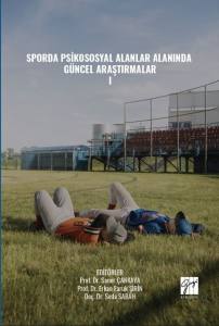 SPORDA PSİKOSOSYAL ALANLARALANINDA GÜNCELARAŞTIRMALAR
