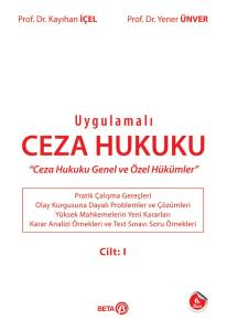 Uygulamalı Ceza Hukuku Cilt 1
