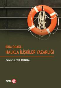 İkna Odaklı Halkla İlişkiler Yazarlığı