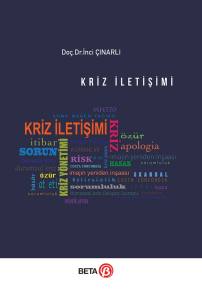 Örnek Vaka Analizleri İle Kriz İletişimi