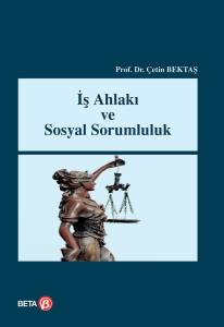 İş Ahlakı ve Sosyal Sorumluluk
