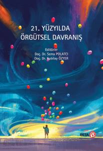 21.yüzyılda Örgütsel Davranış