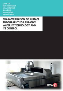 Characterisation Of Surface Topography For Abrasive Waterjet Technology And ITS Control