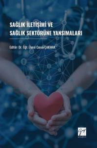 Sağlık İletişimi ve Sağlık Sektörüne Yansımaları
