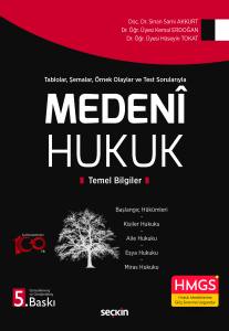 Tablolar, Şemalar, Örnek Olaylar ve Test Sorularıyla Medeni Hukuk Temel Bilgiler