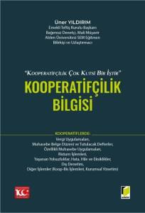 1163 Sayılı Kooperatifler Kanunu Işığında, Kooperatifçilik Bilgisi