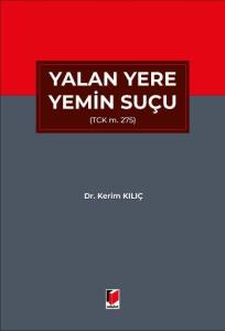 Yalan Yere Yemin Suçu (TCK m. 275)