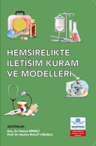 Hemşirelikte İletişim Kuram ve Modelleri