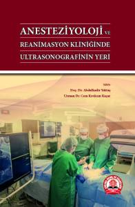 Anesteziyoloji ve Reanimasyon Kliniğinde Ultrasonografinin Yeri