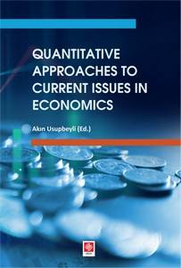 Quantitative Approaches To Current Issues İn Econo