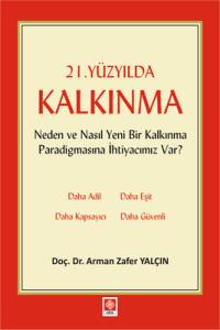 21. Y&uuml;zyılda Kalkınma Arman Zafer Yal&ccedil;ın