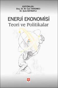 Enerji Ekonomisi Teori Ve Politikalar