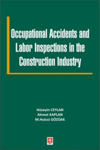 Occupational Accidents And Labor Inspections İn The Construction Industry