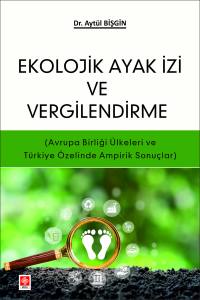 Ekolojik Ayak İzi ve Vergilendirme Aytül Bişgin