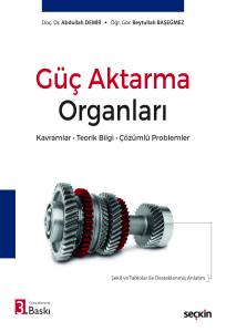 Güç Aktarma Organları Kavramlar – Teorik Bilgi – Çözümlü Problemler