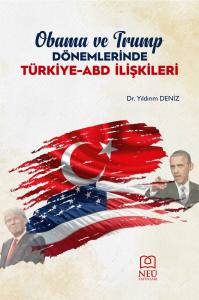 Obama Ve Trump DönemlerindeTürkiyeabd Ilişkileri
