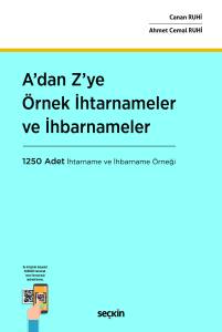 A'dan Z'ye Örnek İhtarnameler ve İhbarnameler 1250 Adet İhtarname ve İhbarname Örneği