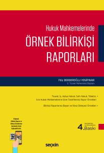 Hukuk Mahkemelerinde Örnek Bilirkişi Raporları