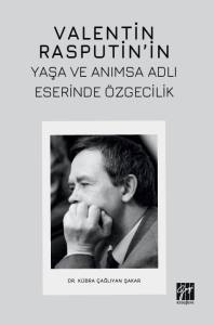 Valentin Rasputin’in Yaşa ve Anımsa Adlı Eserinde Özgecilik