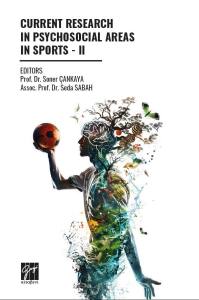 Current Research In Psychosocıal Areas In Sports – II