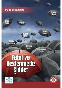 Fetal ve Beslenmede Şiddet