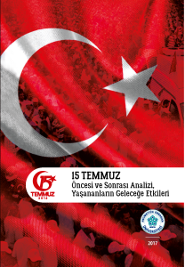 15 Temmuz Öncesi Ve Sonrası Analizi, Yaşananların Geleceğe Etkisi