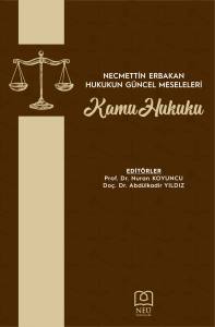 Necmettin Erbakan Hukukun Güncel Sorunlari Kamu Hukuku