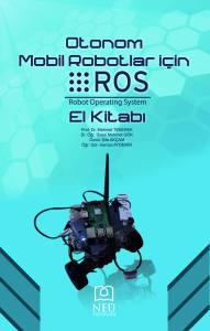 Otonom Mobil Robotlar İçin Ros El Kitabı